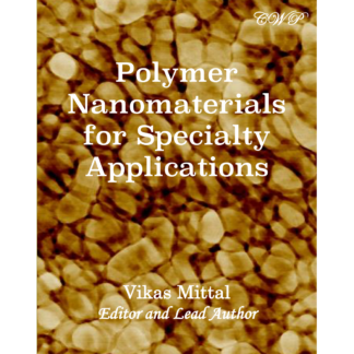 Polymer Nanomaterials for Specialty Applications (Hardcover)