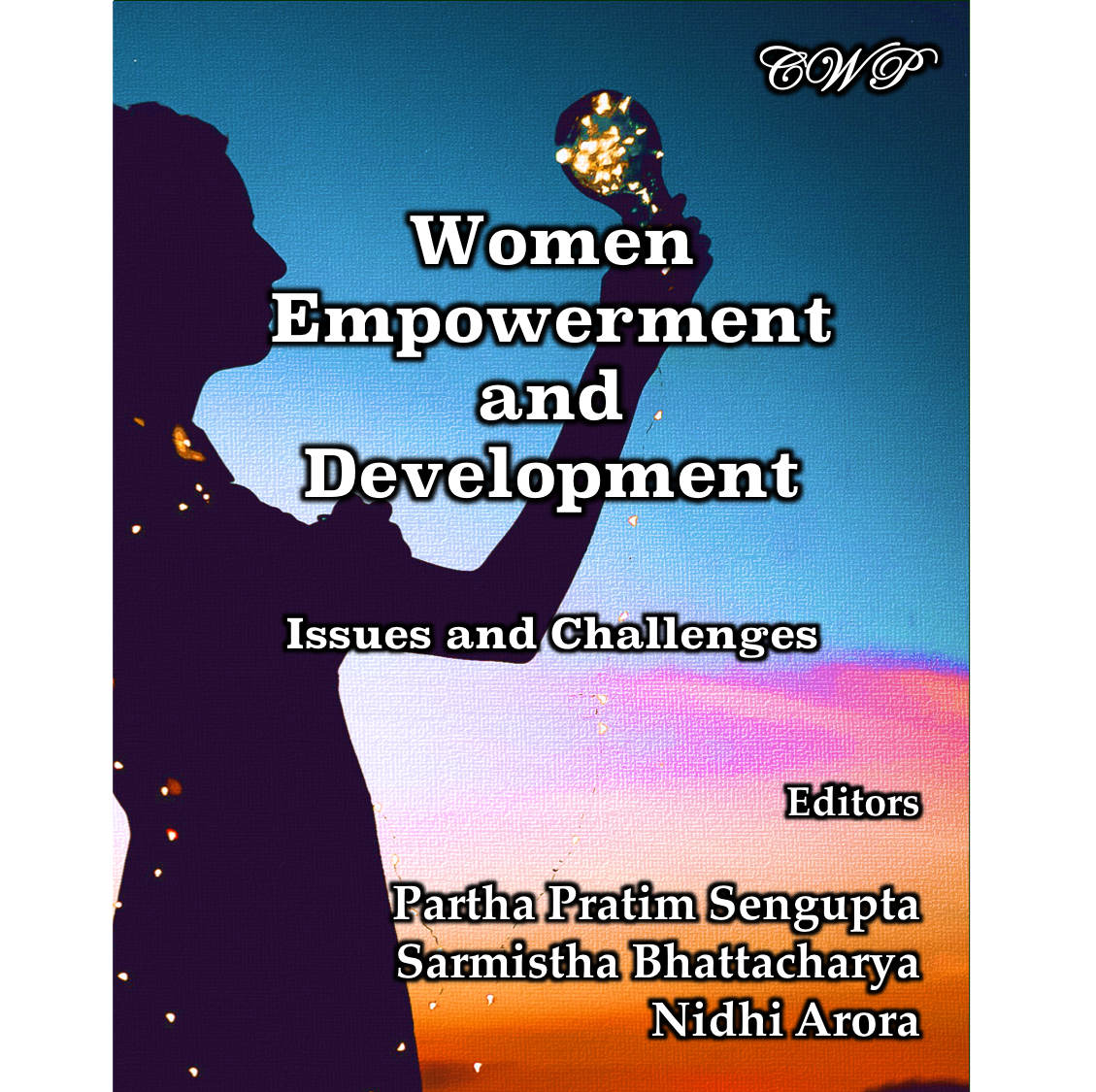 Women Empowerment and Development: Issues and Challenges (Softcover ...