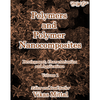 Polymers and Polymer Nanocomposites, Volume 1 (Hardcover)
