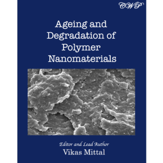 Ageing and Degradation of Polymer Nanomaterials (Hardcover)