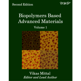 Biopolymers Based Advanced Materials (Second Edition), Volume 1 (Hardcover)