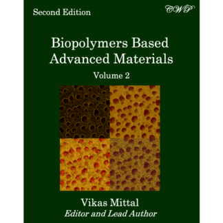 Biopolymers Based Advanced Materials (Second Edition), Volume 2 (Hardcover)